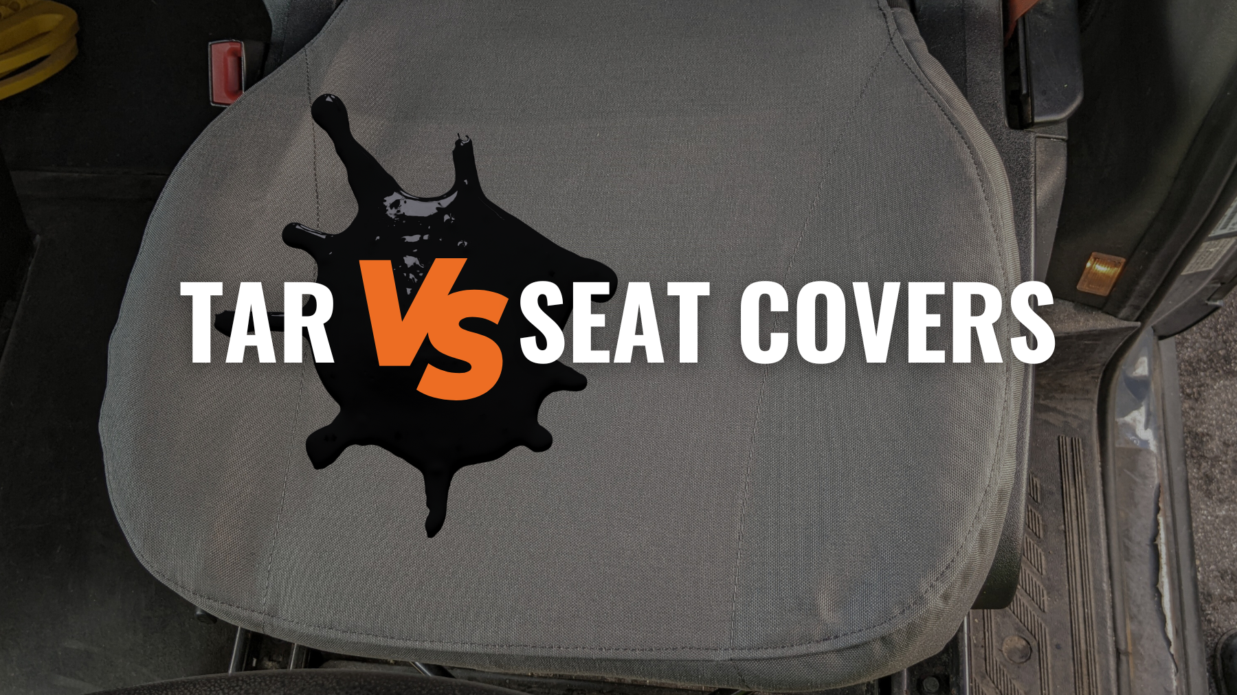 TigerTough vs. Tar: How to get tar out of a seat cover